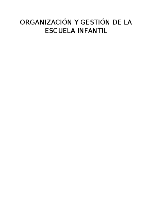 Miniatura del documento Organizacion-y-Gestion-de-la-Escuela-Infantil-NUEVO.docx