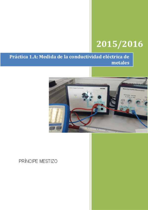 Miniatura del documento Práctica 1.A. Medidas de la conductividad eléctrica de metales - Príncipe Mestizo.pdf