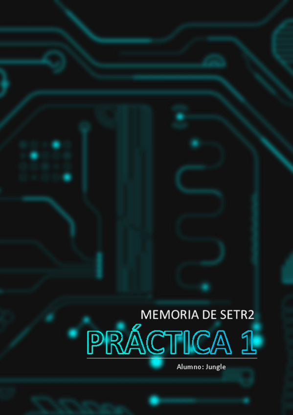 Miniatura del documento Memoria-Practica-1-SETR2.pdf