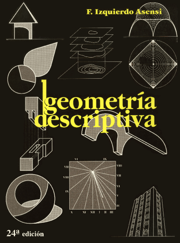 Miniatura del documento Geometría Descriptiva 24va Edición - Fernando Izquierdo Asensi.pdf