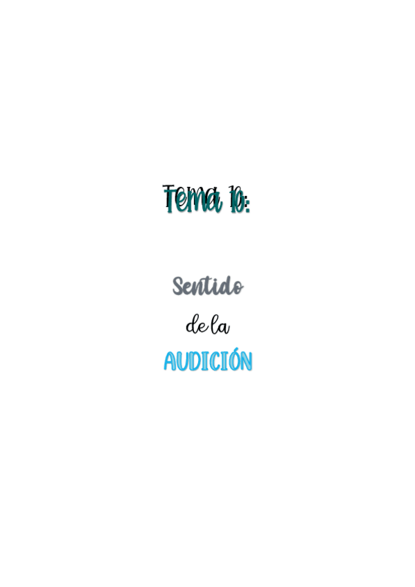 Miniatura del documento TEMA 10: SENTIDO DE LA AUDICIÓN.pdf