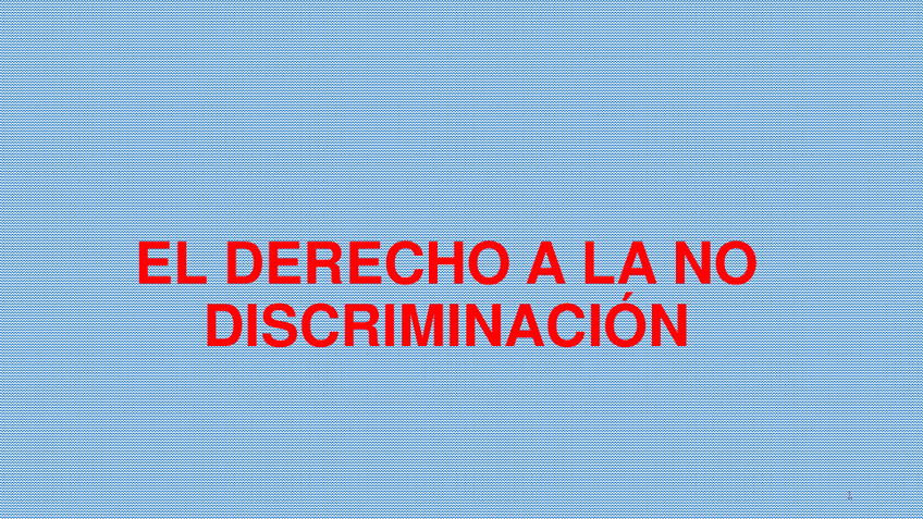 Miniatura del documento 14-EL-DERECHO-A-LA-NO-DISCRIMINACION.pdf
