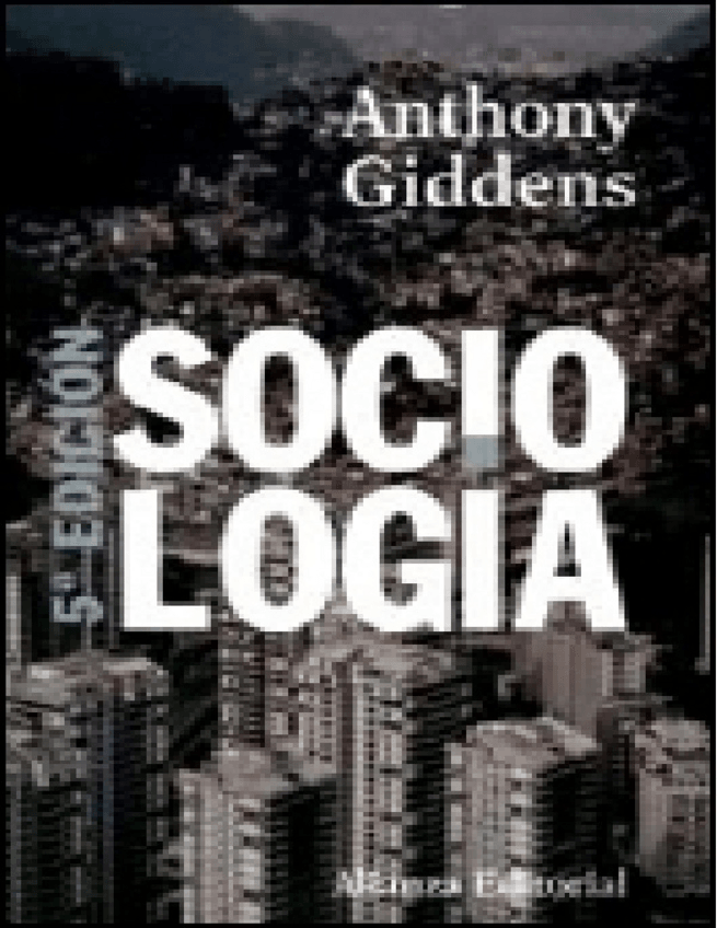 Miniatura del documento Anthony Giddens-Sociología (3ª edición).pdf
