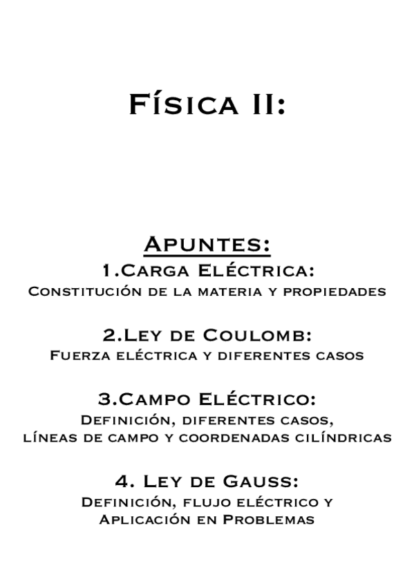 Miniatura del documento Apuntes-Carga-Electrica-Ley-de-Coulomb-Campo-electrico-y-Ley-de-Gauss.pdf