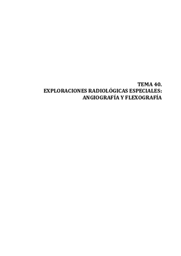 Miniatura del documento TEMA40Exploracionesradiologicasespeciales.pdf