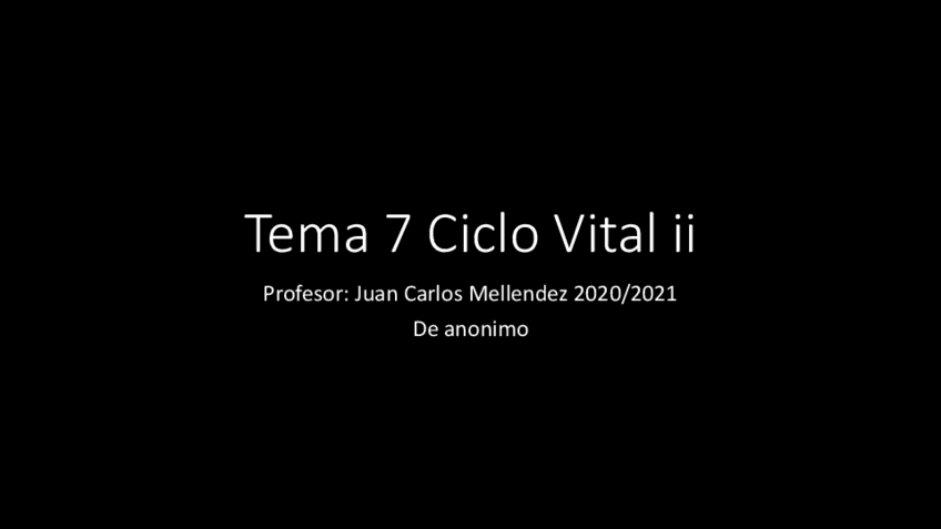 Miniatura del documento Tema-7-Ciclo-Vital-ii.pdf