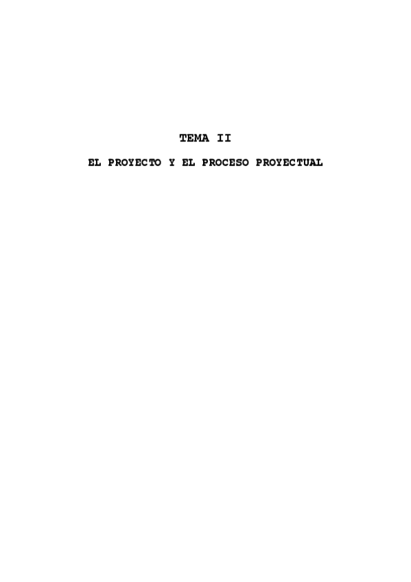Miniatura del documento RESUMEN TEMA II. EL PROYECTO Y EL PROCESO PROYECTUAL..pdf