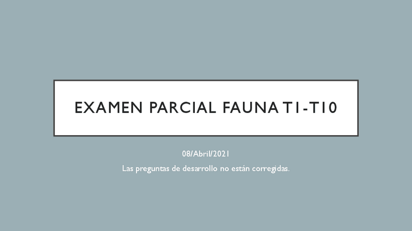 Miniatura del documento Parcial-T1-T10-Fauna.pdf