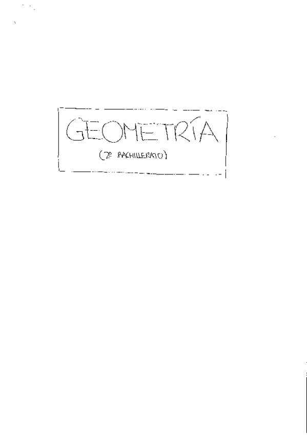 Miniatura del documento Apuntes-Geometri-a-2Ao-Bachillerato.pdf