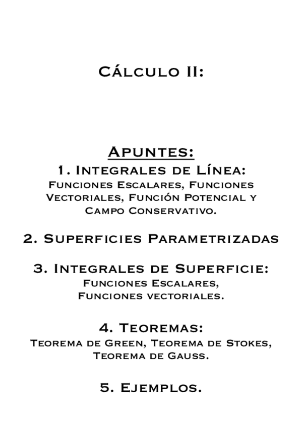 Miniatura del documento Apuntes-Integrales-de-Linea-Superficies-Parametrizadas-Integrales-de-Superficie-y-Teoremas.pdf