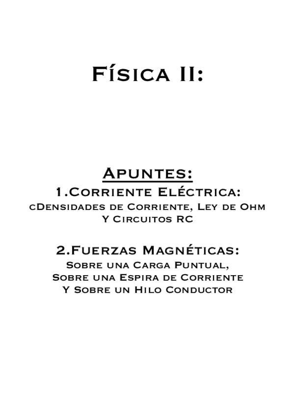 Miniatura del documento Apuntes-Fisica-II-Corriente-Electrica-Y-Fuerzas-Magneticas.pdf