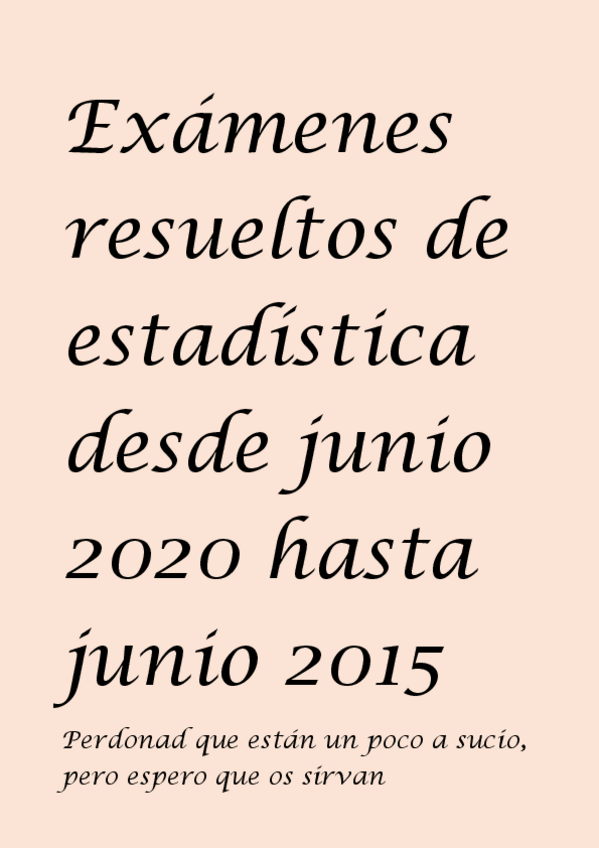 Miniatura del documento EXAMENES-ESTADISTICA2020-2016.pdf