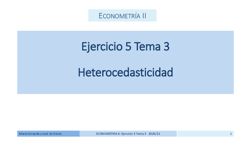 Miniatura del documento Ejercicio5Tema-3Econometria-II2020-21.pdf