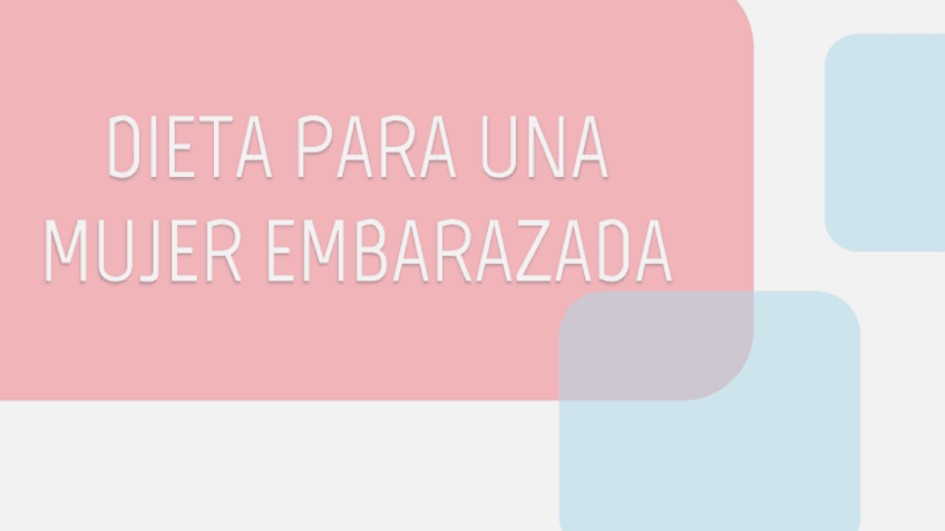 Miniatura del documento Dieta-de-una-mujer-embarazada.pdf