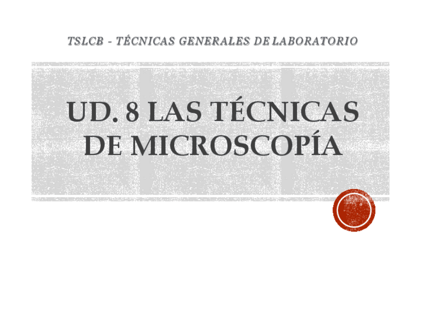 Miniatura del documento UD-8-LAS-TECNICAS-DE-MICROSCOPIA.pdf