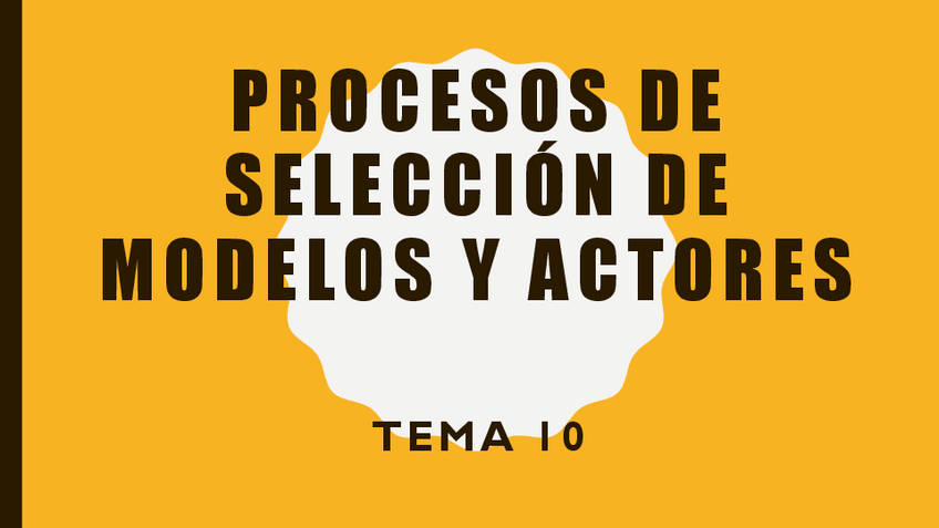 Miniatura del documento PF-T10-Procesos-de-seleccion-de-modelos-y-actores.pdf