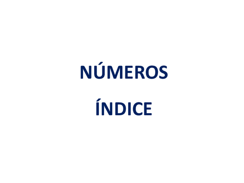 Miniatura del documento numeros-indices-DIAPOSITIVAS.pdf