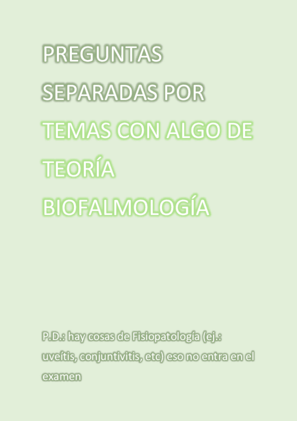 Miniatura del documento PREGUNTAS-SEPARADAS-POR-TEMAS-BIOFTALMOLOGIA.pdf