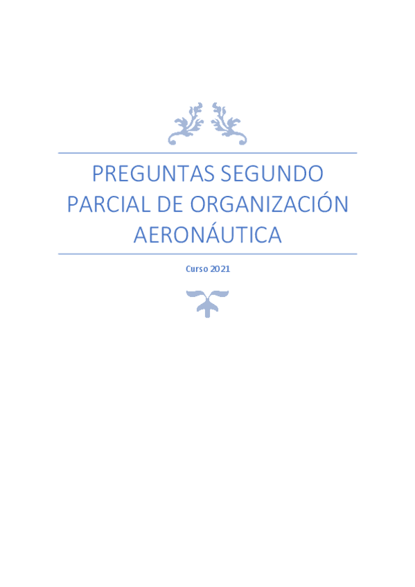 Miniatura del documento PreguntasResueltasSegundoParcialOrganizacionAeronautica.pdf