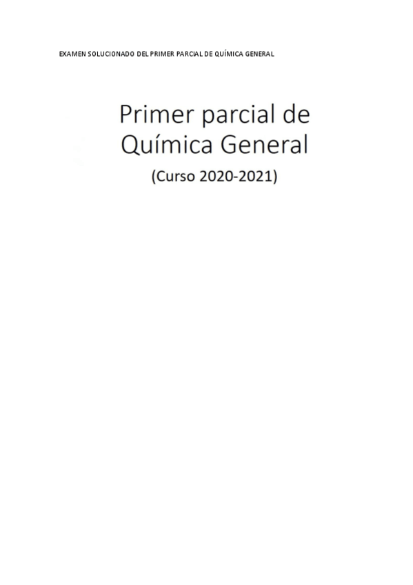 Miniatura del documento Examen-solucionado-Primer-parcial-quimica-generan.pdf