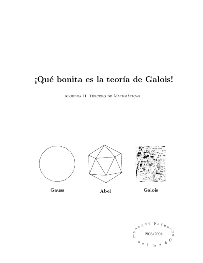 Miniatura del documento 192974196-A2ENSALG-Chamizo-Lorente-Que-Bonita-Es-La-Teoria-de-Galois.pdf