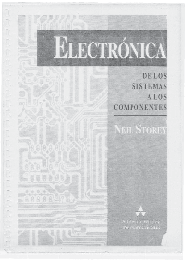 Miniatura del documento Electrónica de los Sistemas a los Componentes -Storey.pdf