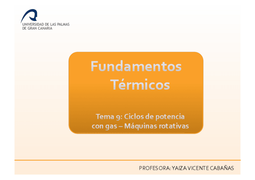 Miniatura del documento Tema-9-Ciclo-de-potencia-con-gas-Maquinas-rotativas.pdf