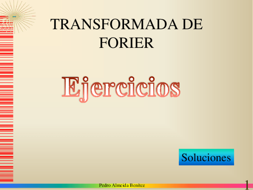 Miniatura del documento TEMA-5-Transformada-de-Fourier-Ejercicios-soluciones.pdf