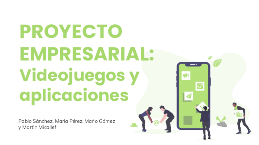 Miniatura del documento PROYECTO-EMPRESARIAL-Videojuegos-y-aplicacionesDEFINITIVO.pdf