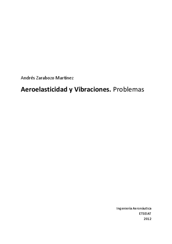 Miniatura del documento Aeroelasticidad_Problemas_-_Ingeniería_aeronáutica_-_ETSEIAT_-_UPC.pdf