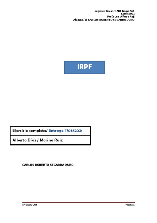 Miniatura del documento IRPF-Supuesto-largo-trabajo-en-Grupo-Abril-2021-CARLOS-ROBERTO-SEGARRA-DURO.pdf