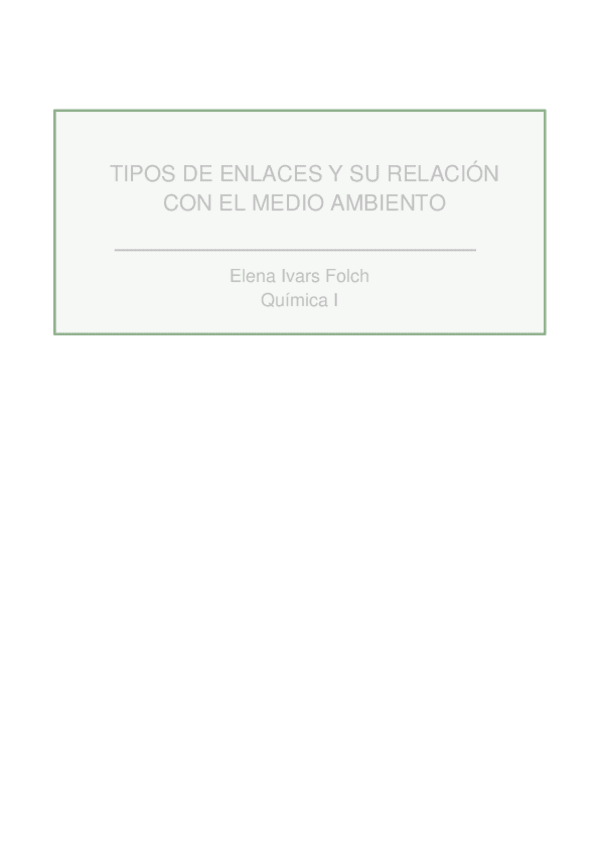 Miniatura del documento Tipos-de-enlace-y-su-relacion-con-el-medio-ambiente.pdf
