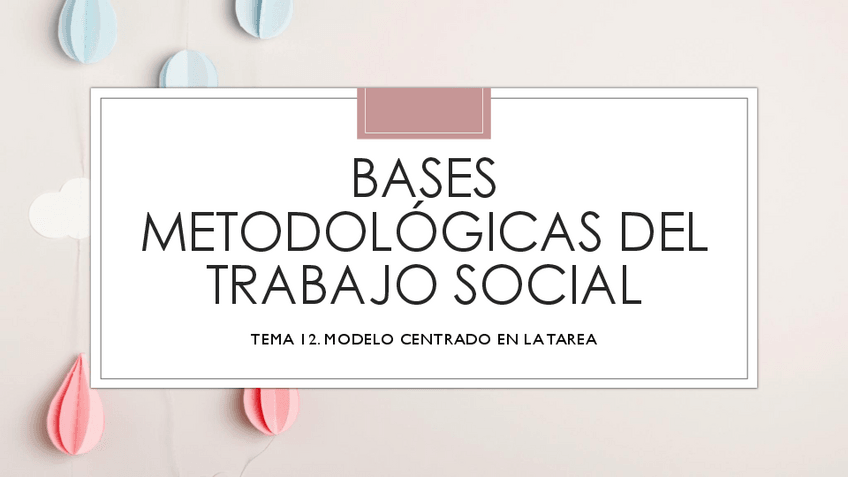 Miniatura del documento Bases-metodologicas-del-trabajo-social-PPT-12.pdf
