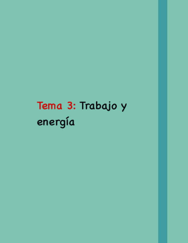 Miniatura del documento Tema-3-Trabajo-Y-Energia.pdf