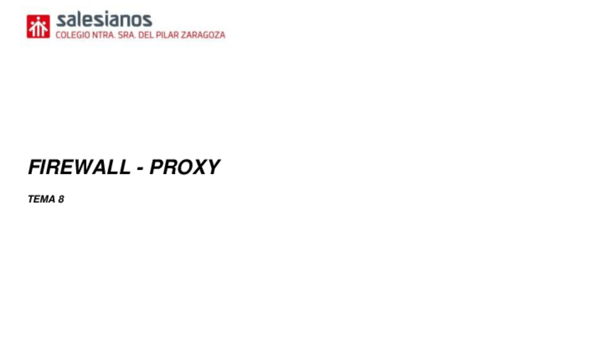 Miniatura del documento TEMA8FIREWALLSPROXYS.pdf