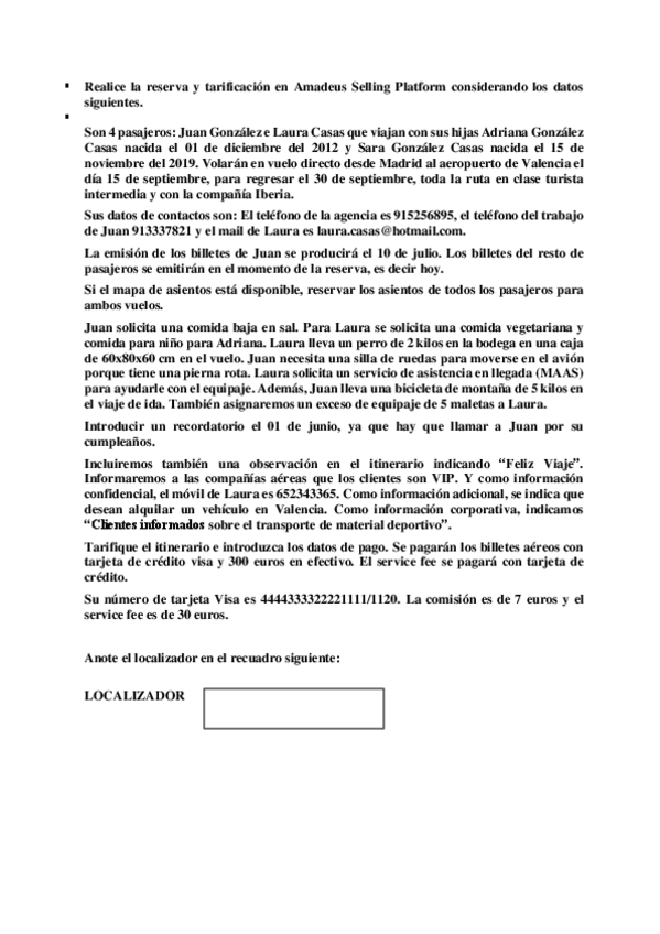 Miniatura del documento SEGUNDO-EJERCICIO-PRACTICO-AMADEUS-FUENLABRADA-ABRIL-2020-1.pdf
