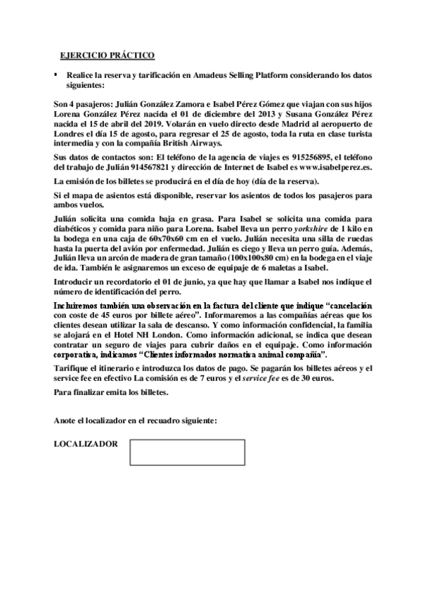 Miniatura del documento TERCER-EJERCICIO-PRACTICO-AMADEUS-FUENLABRADA-MAYO-2020.pdf