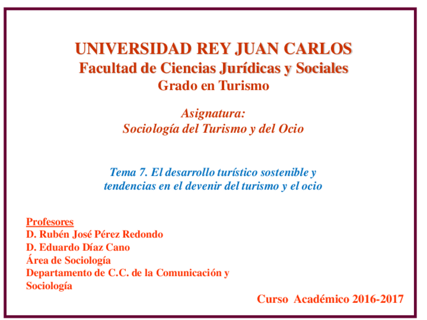 Miniatura del documento Tema 7 - El desarrollo turístico sostenible y tendencias en el devenir del turismo y el ocio.pdf