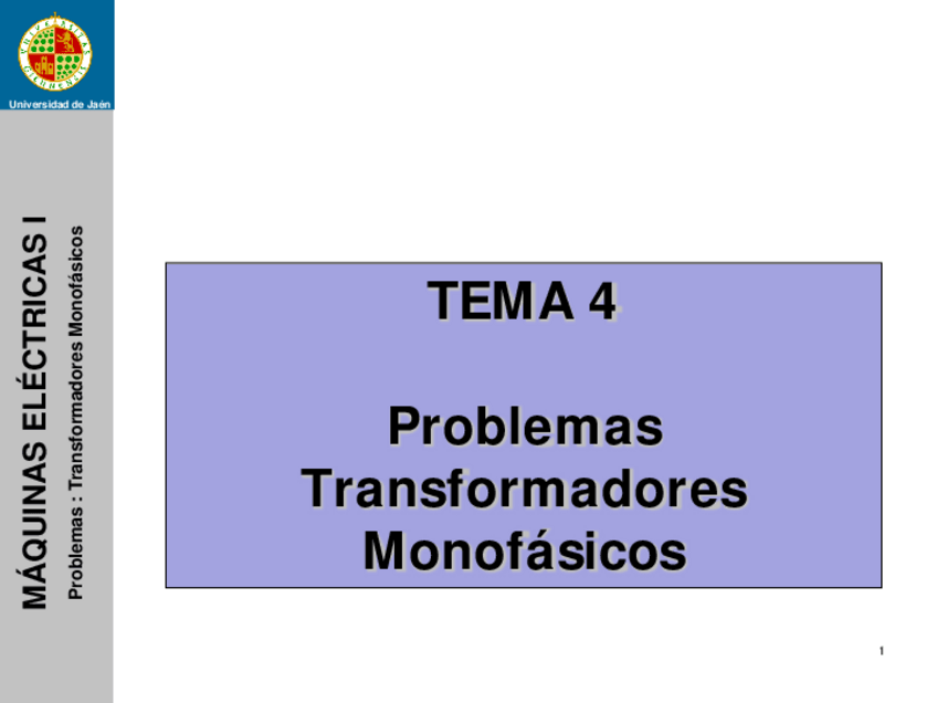 Miniatura del documento Tema-4MEIProblemas-transformadores-monofasicos-202021.pdf