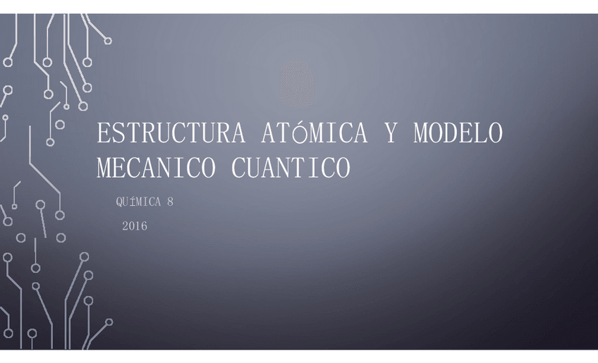Miniatura del documento Estructura-atomica-Y-MODELO-MECANICO-CUANTICO.pdf