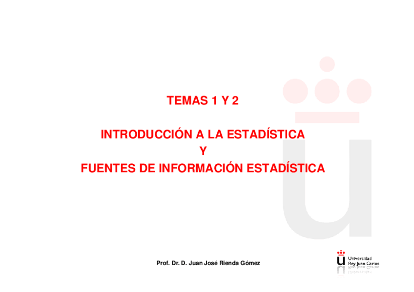 Miniatura del documento Temas 1 y 2 Introducción a la Estadística y Fuentes de Información Estadística.pdf