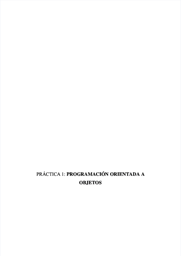 Miniatura del documento practica-1-programacion-orientada-a-objetos.pdf