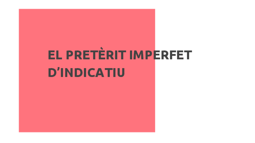Miniatura del documento Preterit-imperfect-indicatiu.pdf