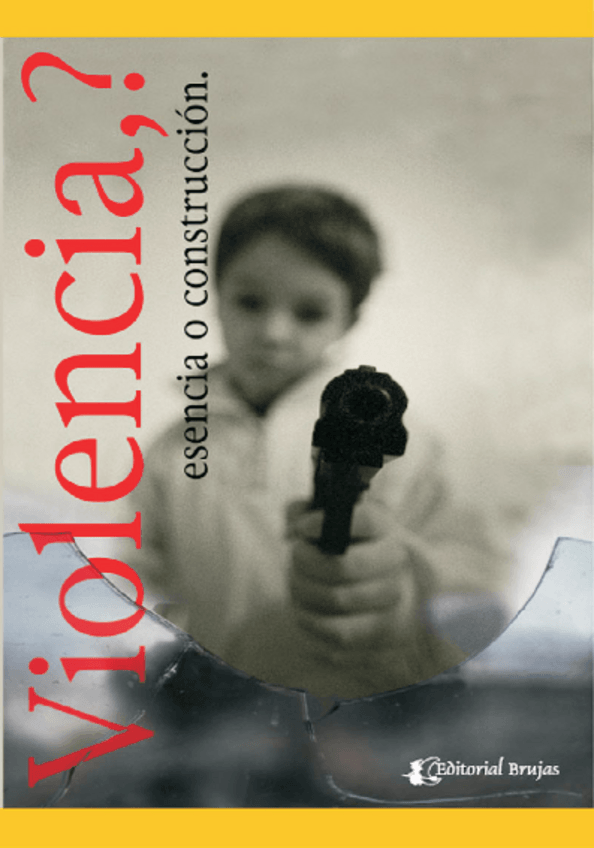 Miniatura del documento Violencia-Esencia-o-Construccion-Victimas-o-Victimarios-Maria-Kalbermatter-2019.pdf