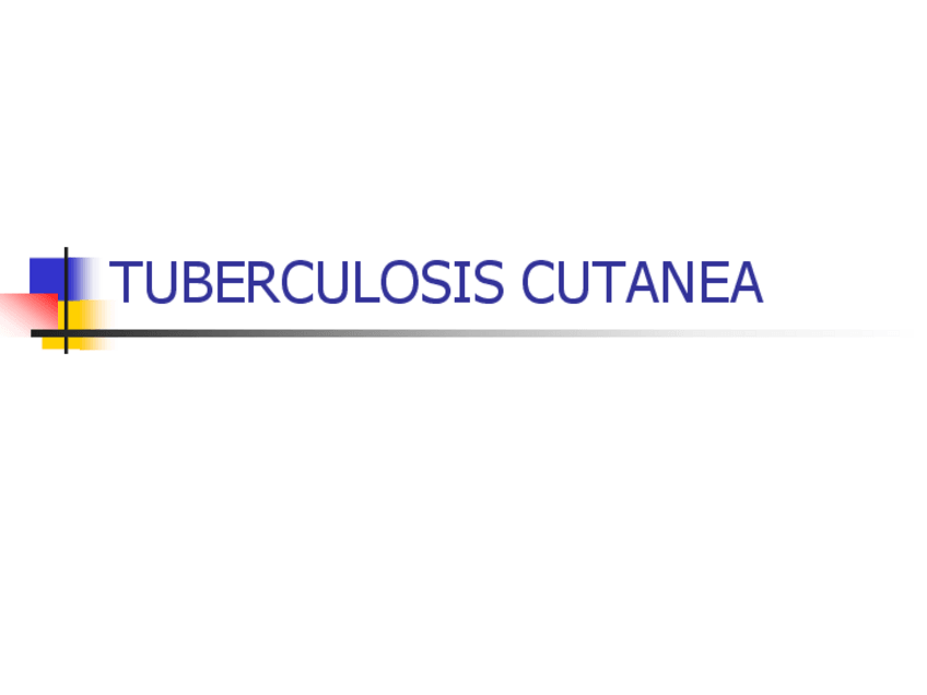 Miniatura del documento TUBERCULOSIS-CUTANEA.pdf