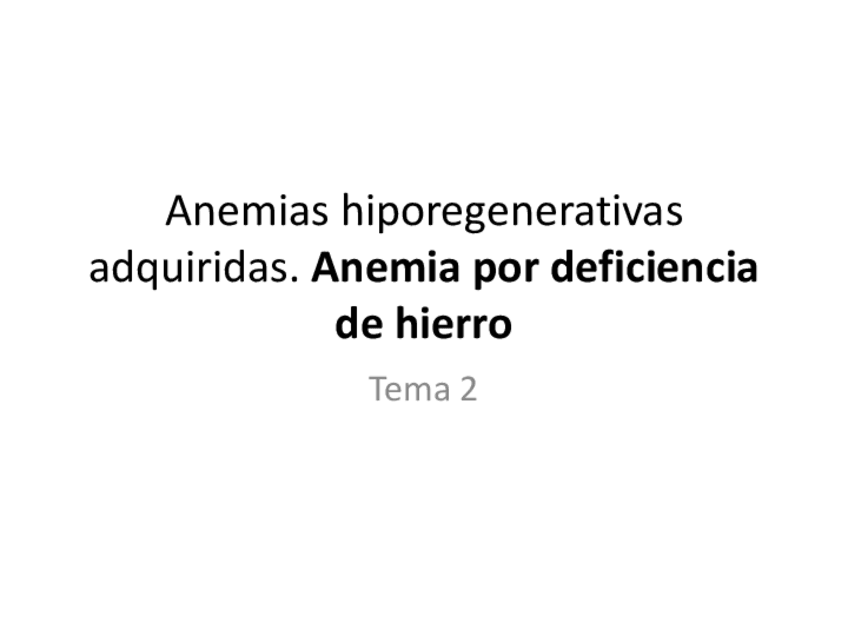 Miniatura del documento Tema-2-anemias-hiporegenerativas-ADH-corregida.pdf