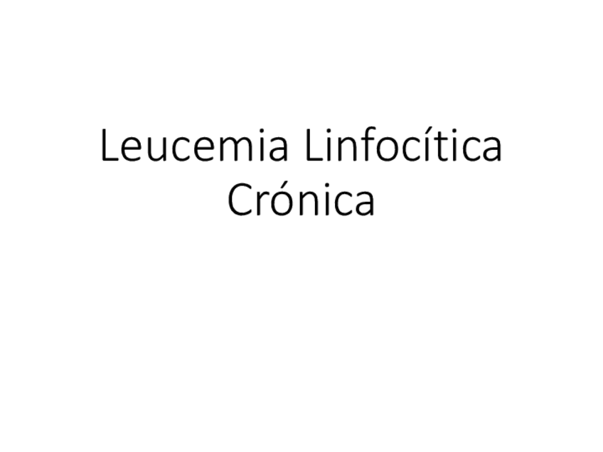 Miniatura del documento Tema-13-Leucemia-Linfocitica-Cronia.pdf
