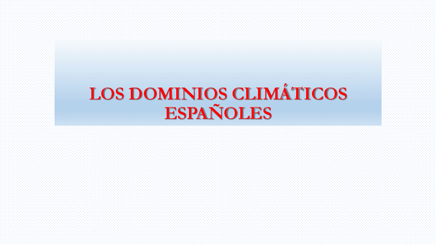 Miniatura del documento LOS-DOMINIOS-CLIMATICOS-ESPANOLES.pdf