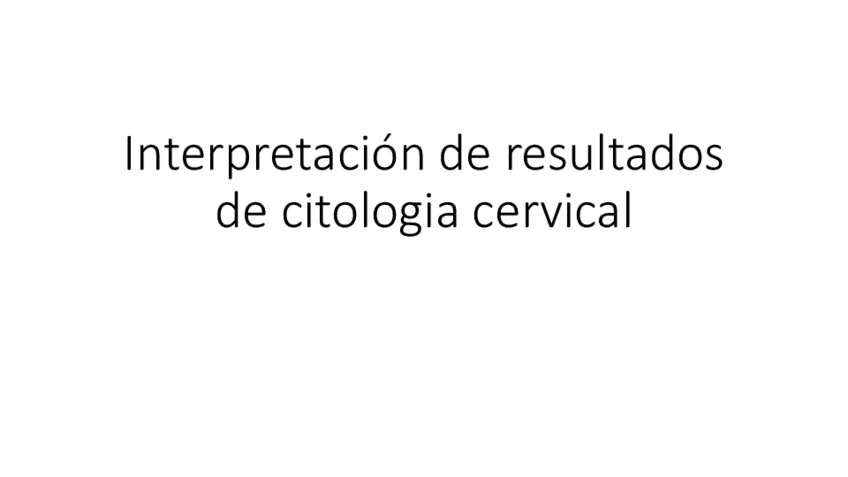 Miniatura del documento Interpretacion-de-resultados-de-citologia-cervical.pdf