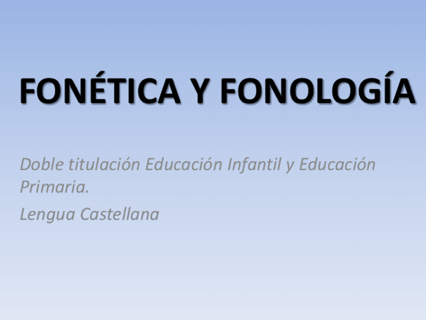Miniatura del documento Presentacion-Fonetica-y-Fonologia.pdf